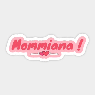 Mommiana gift Sticker